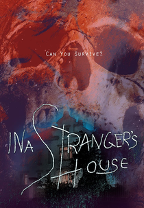 In a Stranger's House (In a Stranger's House)