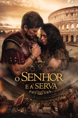 O Senhor e a Serva  (O Senhor e a Serva )