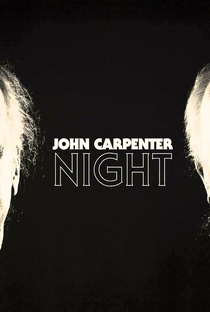 John Carpenter: Night - Poster / Capa / Cartaz - Oficial 1