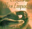 Esses Cristãos de Mãos Limpas!...
