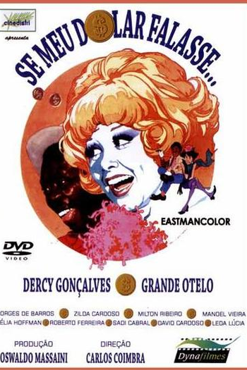  de Filme Se Meu Dólar Falasse... (1970)