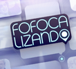 Fofocalizando