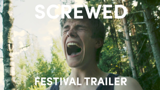 Trailer: SCREWED (2017) FESTIVAL TRAILER