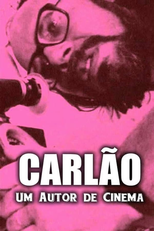 Carlão – Um Autor de Cinema (Carlão – Um Autor de Cinema)