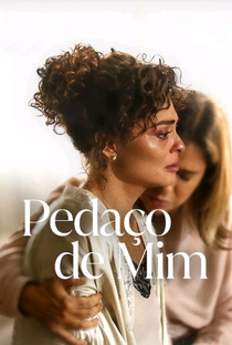 Pedaço de Mim - Poster / Capa / Cartaz - Oficial 3