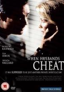 Vítimas do Casamento (When Husbands Cheat)