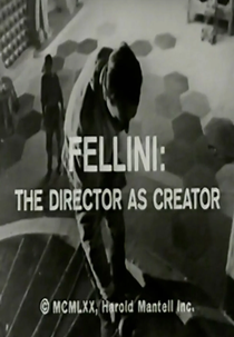 Fellini: The Director as Creator (Fellini: The Director as Creator)