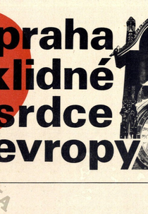 Praga - O Incansável Coração da Europa (Praha - neklidné srdce Evropy)