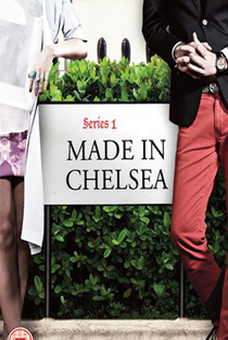 Made In Chelsea - 1ª Temporada - Poster / Capa / Cartaz - Oficial 1