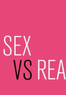 Sexo Pornô x Sexo Real (Porn Sex vs Real Sex)