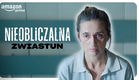 Nieobliczalna | Oficjalny zwiastun | Amazon Prime Video Polska