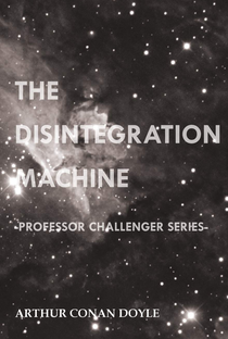 Professor Challenger & The Disintegration Machine - Poster / Capa / Cartaz - Oficial 2