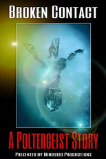 Broken Contact: A Poltergeist Story (Broken Contact: A Poltergeist Story)