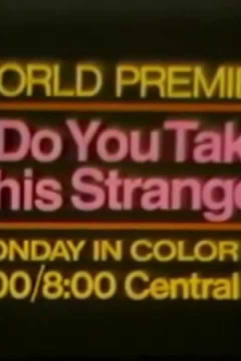 Poster de Filme Você Conhece Este Estranho? (1971)