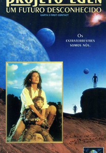 Projeto Éden - Um Futuro Desconhecido (Earth 2: First Contact)