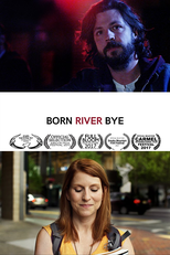 Born River Bye (Born River Bye)