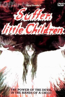 Suffer, Little Children - Poster / Capa / Cartaz - Oficial 1