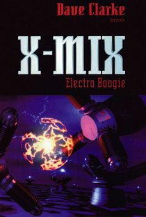 X-Mix: Electro Boogie - Poster / Capa / Cartaz - Oficial 1