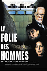 La Folie des Hommes  (Vajont - La diga del disonore)