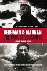 Bergman & Magnani: A Guerra dos Vulcões (Bergman & Magnani: La Guerra Dei Vulcani)