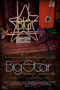 Big Star: Nothing Can Hurt Me - Poster / Capa / Cartaz - Oficial 1