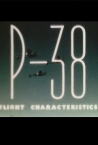 Poster 2 de Curta P-38 Flight Characteristics (1943)