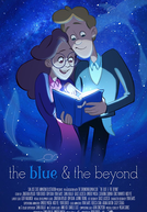 The Blue & the Beyond (The Blue & the Beyond)