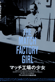 A Garota da Fábrica de Fósforos - Poster / Capa / Cartaz - Oficial 4