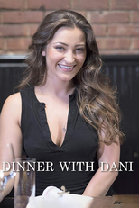 Dinner With Dani (Dinner With Dani)