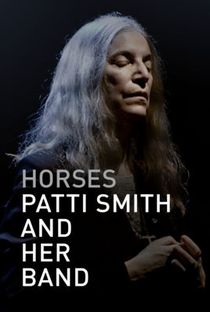 Horses: Patti Smith and Her Band - Poster / Capa / Cartaz - Oficial 1