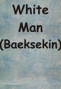 White Man (Baeksekin)
