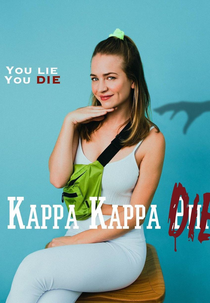 Kappa Kappa Die (Kappa Kappa Die)