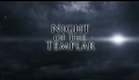 Night of the Templar Trailer 2012