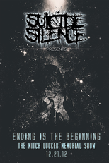 Ending Is the Beginning: The Mitch Lucker Memorial Show (Suicide Silence - Ending Is the Beginning: The Mitch Lucker Memorial Show)