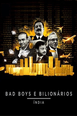 Bad Boys e Bilionários: Índia (1ª Temporada) (Bad Boy Billionaires: India (Season 1))
