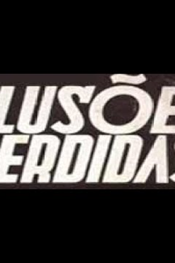 Poster de TV Ilusões Perdidas (1965)