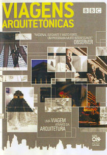 Viagens Arquitetônicas (Dan Cruickshank’s Adventures in Architecture)