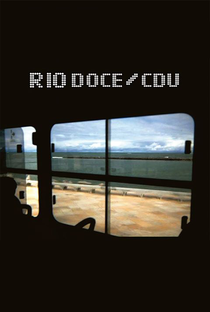 Rio Doce/CDU - Poster / Capa / Cartaz - Oficial 2