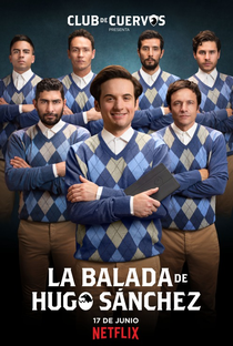 A Balada de Hugo Sánchez - Poster / Capa / Cartaz - Oficial 1