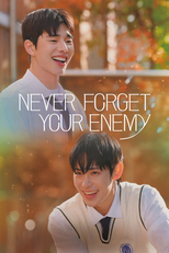 Never Forget Your Enemy (네 원수를 잊지 마라)