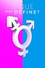 O que nos Define? (O que nos Define?)