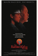 Karatê Kid 2: A Hora da Verdade Continua (The Karate Kid, Part II)
