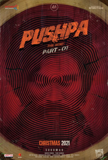 Pushpa: The Rise - Poster / Capa / Cartaz - Oficial 1