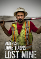 Febre do Ouro: Minas Reativadas (1ª Temporada) (Gold Rush: Dave Turin’s Lost Mines (Season 1))