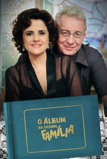 O Álbum da Grande Família - Poster / Capa / Cartaz - Oficial 1