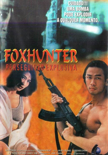 Foxhunter - Perseguição Explosiva (Cuo ti zhui ji zu he)
