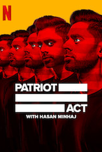 Patriot Act with Hasan Minhaj (6ª Temporada) - Poster / Capa / Cartaz - Oficial 2