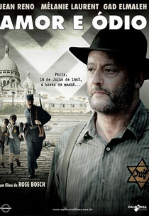 Amor e Ódio (La Rafle)