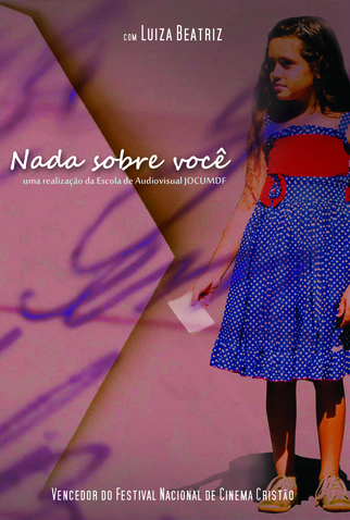 Poster 1 de Curta Nada Sobre Você (2014)
