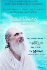Isso Existe - Um Filme Sobre Sri Prem Baba (Isso Existe - Um Filme sobre Sri Prem Baba)